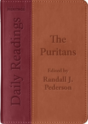 Daily Readings - The Puritans by Randall J. Pederson