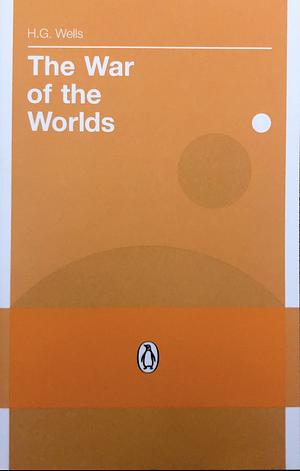 The War of the Worlds by H.G. Wells