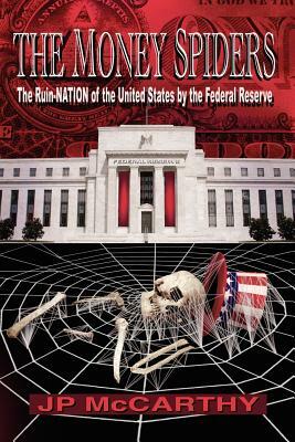 The Money Spiders by J. P. McCarthy
