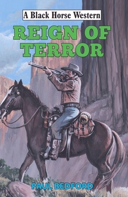 Reign of Terror by Paul Bedford