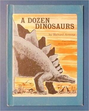 A Dozen Dinosaurs by Richard Armour