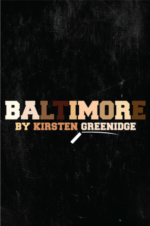 Baltimore by Kirsten Greenidge