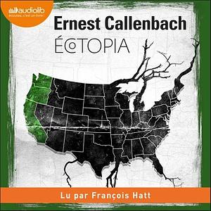 Ecotopia by Ernest Callenbach