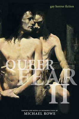 Queer Fear II: Gay Horror Fiction by 