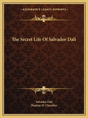 The Secret Life of Salvador Dali by Salvador Dalí