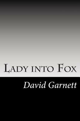 Lady into Fox by David Garnett