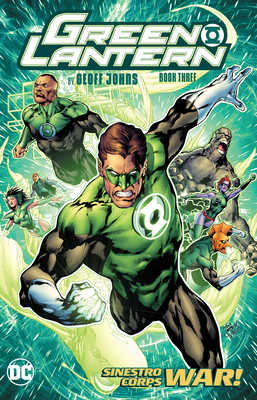 Green Lantern by Geoff Johns Book Three by Geoff Johns