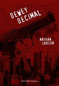 Dewey Decimal by Nathan Larson