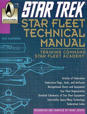 Star Trek: Star Fleet Technical Manual by Franz Joseph