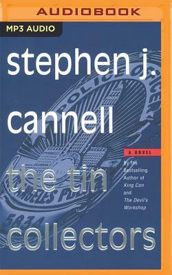 The Tin Collectors by Stephen J. Cannell