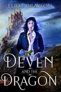 Deven and the Dragon by Eliot Grayson