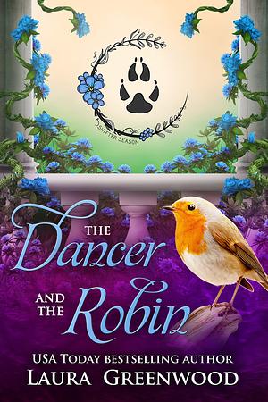 The Dancer and the Robin by Laura Greenwood