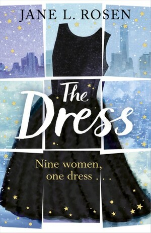 Nine Women, One Dress by Jane L. Rosen