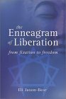 The Enneagram of Liberation: From Fixation to Freedom by Eli Jaxon-Bear