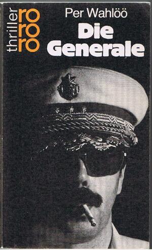 Die Generale by Per Wahlöö