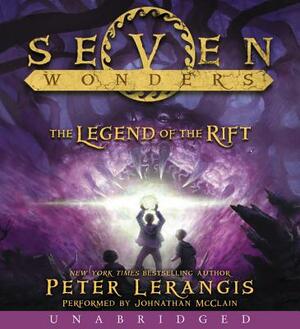 Seven Wonders Book 5: The Legend of the Rift CD by Peter Lerangis