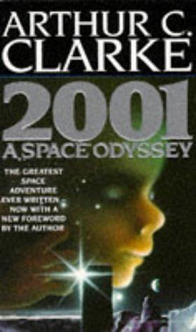 2001: A Space Odyssey by Arthur C. Clarke