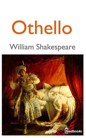 Othello by William Shakespeare