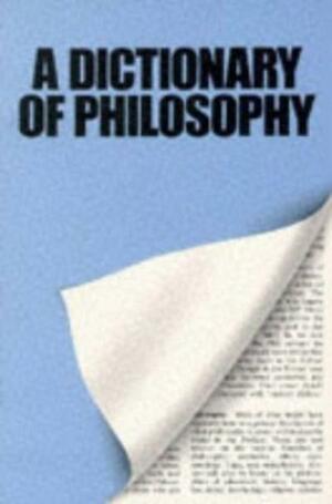 A Dictionary Of Philosophy by Antony Flew