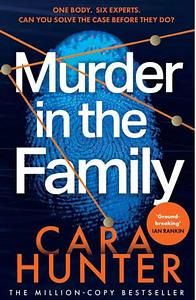 Murder in the Family by Cara Hunter