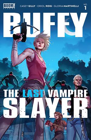 Buffy: The Last Vampire Slayer #1 by Casey Gilly