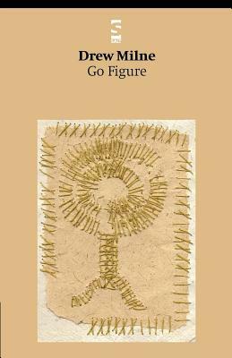 Go Figure by Drew Milne