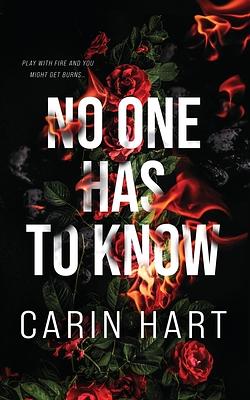 No One Has To Know by Carin Hart