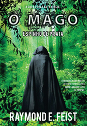 O Mago: Espinho de Prata by Cristina Correia, Raymond E. Feist