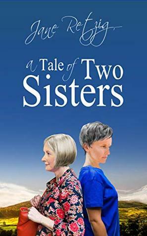 A Tale of Two Sisters by Jane Retzig