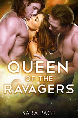 Queen of the Ravagers by Sara Page