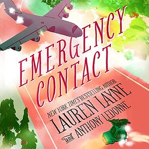 Emergency Contact by Anthony Ledonne, Lauren Layne