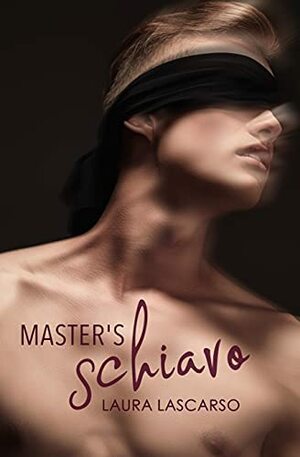 Master's schiavo by Laura Lascarso