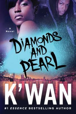 Diamonds and Pearl by K'wan