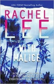 With Malice by Rachel Lee