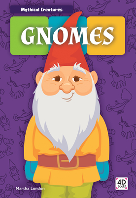 Gnomes by Martha London