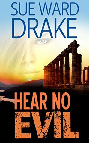 Hear No Evil by Sue Ward Drake