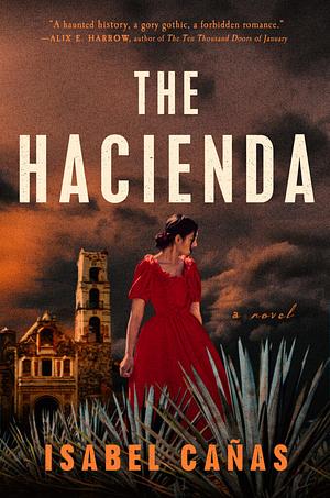 The Hacienda by Isabel Cañas