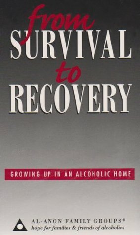 From Survival to Recovery by Al-Anon Family Groups