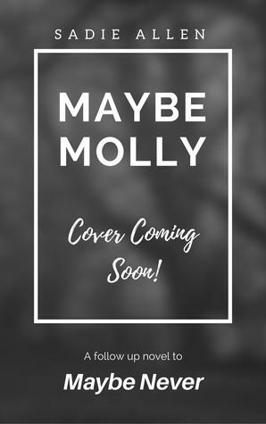 Maybe Molly by Sadie Allen