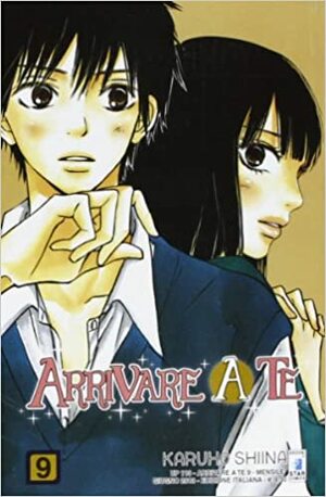 Arrivare a te, vol. 9 by Karuho Shiina