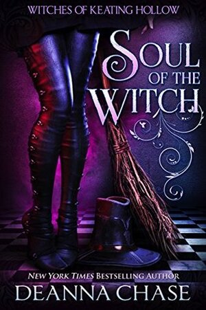 Soul of the Witch by Deanna Chase