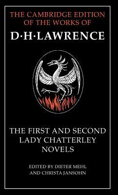 The First and Second Lady Chatterley Novels by D.H. Lawrence