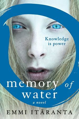Memory of Water by Emmi Itäranta
