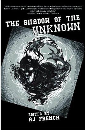 The Shadow of the Unknown by A.J. French