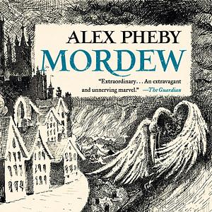 Mordew by Alex Pheby