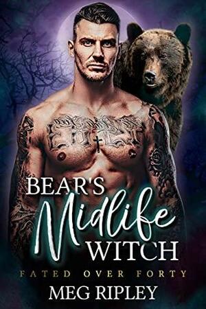Bear's Midlife Witch by Meg Ripley