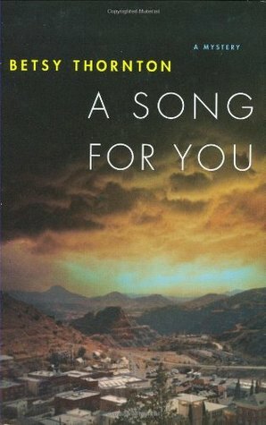 A Song for You by Betsy Thornton