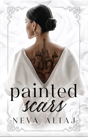 Painted Scars by Neva Altaj