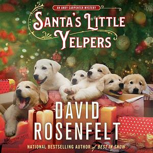 Santa's Little Yelpers by David Rosenfelt