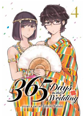 365 Days to the Wedding Vol. 4 by Tamiki Wakaki